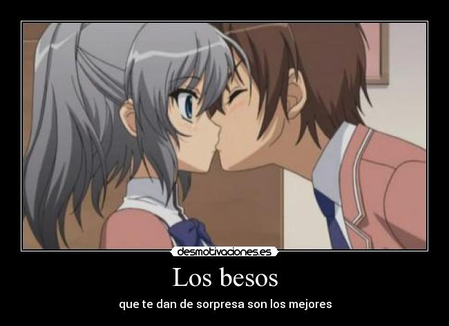 Los besos - que te dan de sorpresa son los mejores