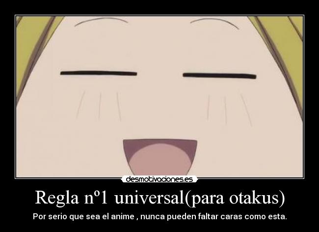 Regla nº1 universal(para otakus) -