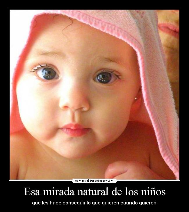 Esa mirada natural de los niños -