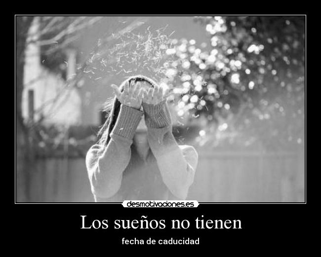Los sueños no tienen - 