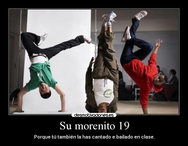 Su morenito 19 -