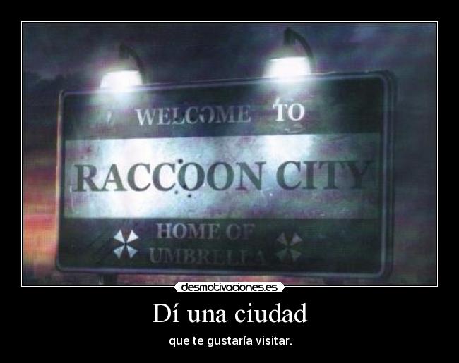 carteles raccoon city desmotivaciones
