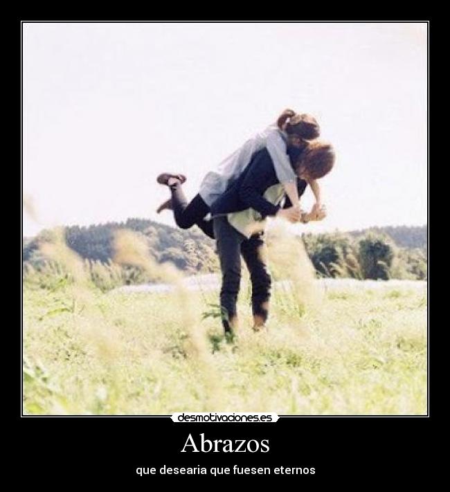 Abrazos -