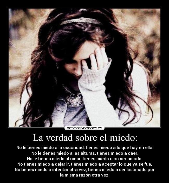 La verdad sobre el miedo: - 