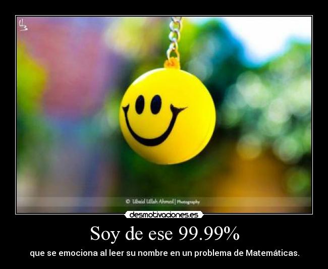 Soy de ese 99.99% - 