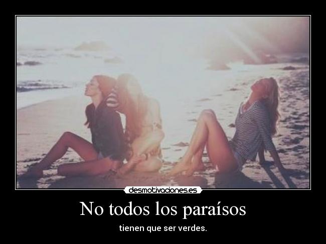 No todos los paraísos -