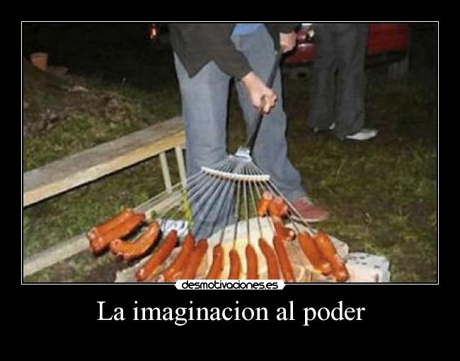 La imaginacion al poder - 