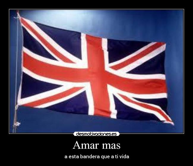 Amar mas - a esta bandera que a ti vida♥