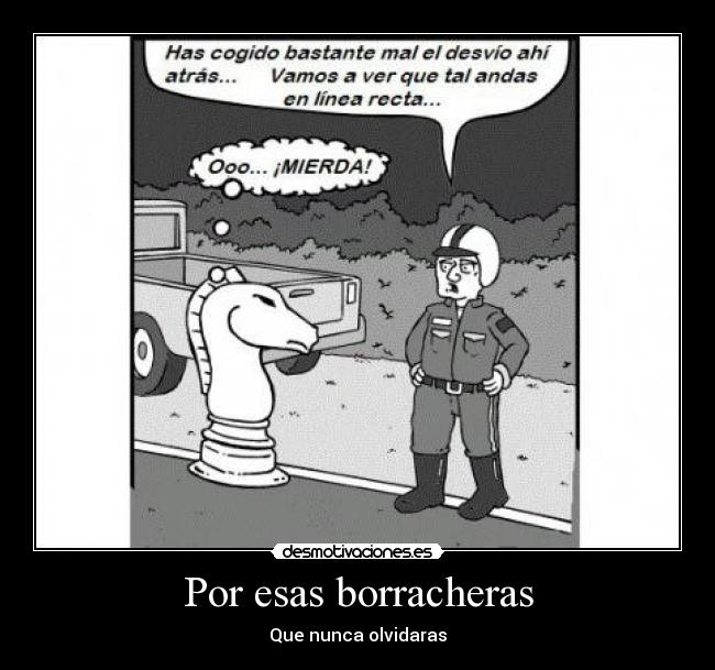 Por esas borracheras - Que nunca olvidaras