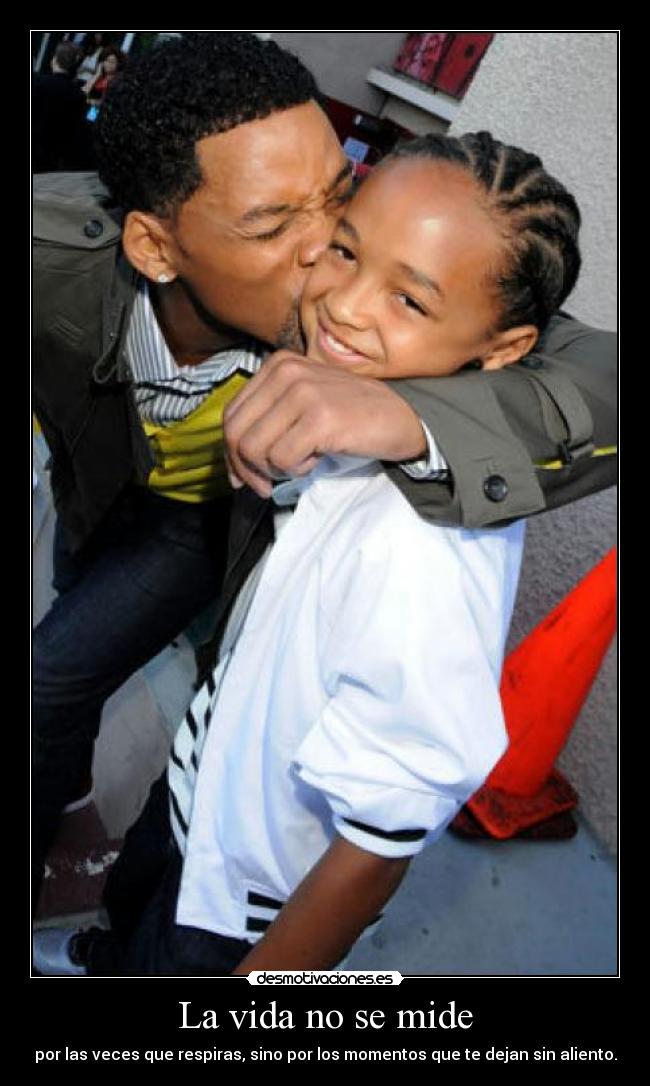 La vida no se mide - por las veces que respiras, sino por los momentos que te dejan sin aliento.
