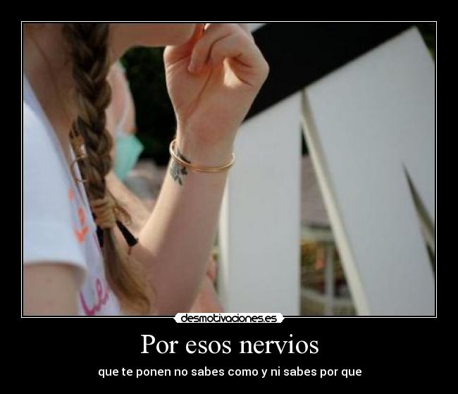 carteles nervios desmotivaciones