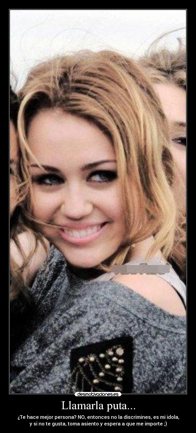 Llamarla puta... - 