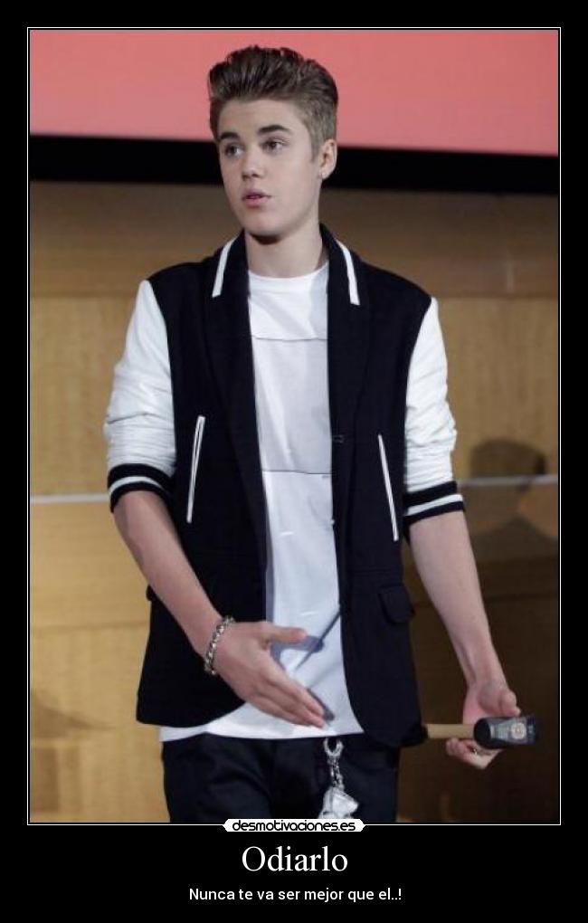 Odiarlo - Nunca te va ser mejor que el..!
