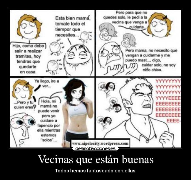 Vecinas que están buenas - Todos hemos fantaseado con ellas.