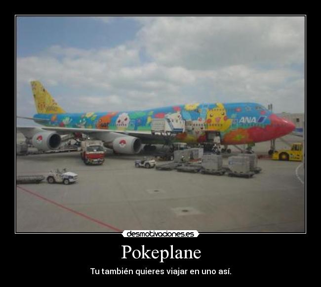 Pokeplane - Tu también quieres viajar en uno así.
