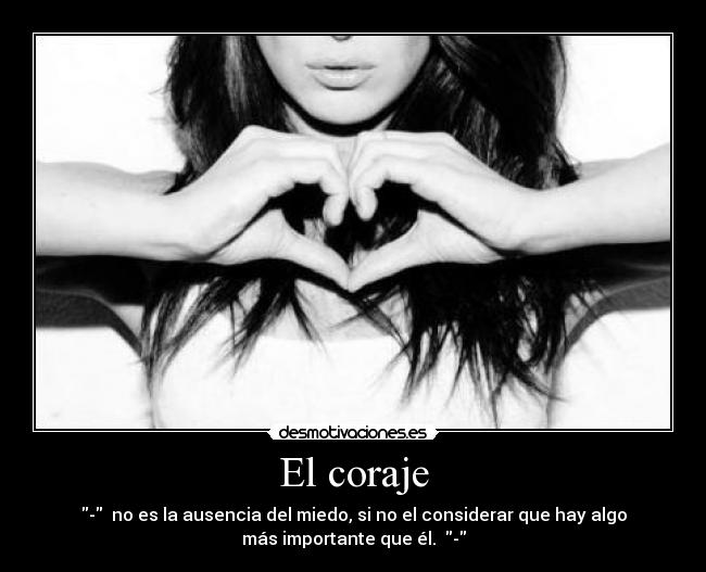 El coraje -