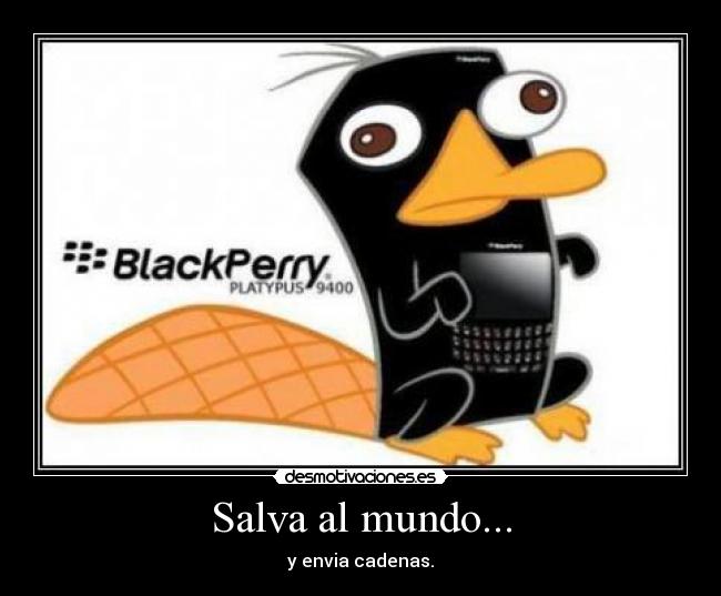 Salva al mundo... - y envia cadenas.