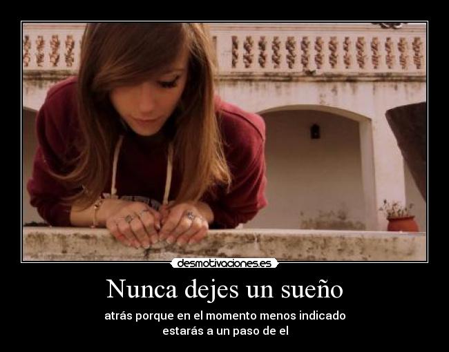 Nunca dejes un sueño - 