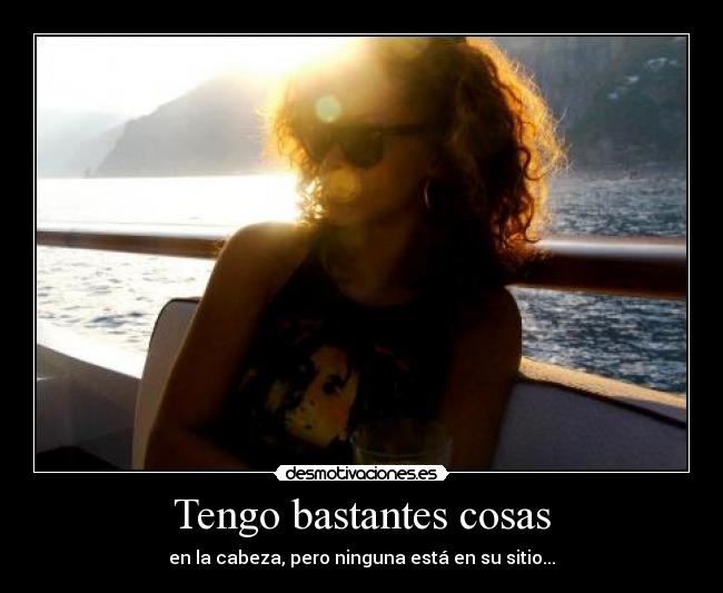 Tengo bastantes cosas - 