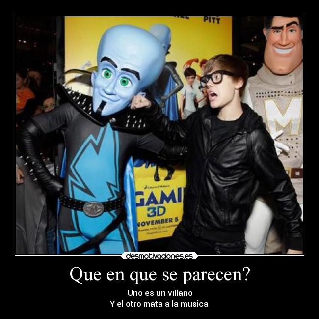 Que en que se parecen? - Uno es un villano
Y el otro mata a la musica