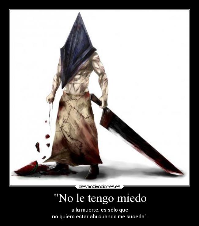 No le tengo miedo -