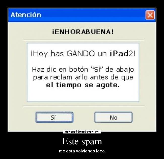Este spam -
