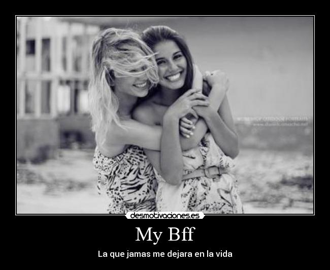 My Bff - 