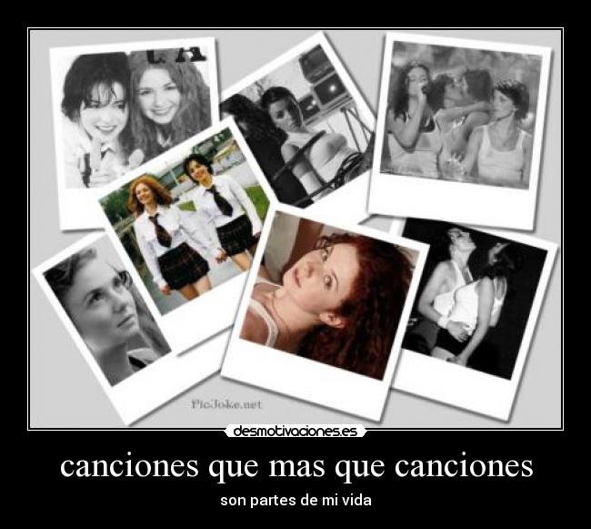 canciones que mas que canciones - son partes de mi vida