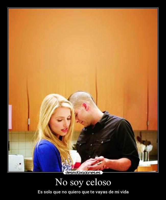 No soy celoso -
