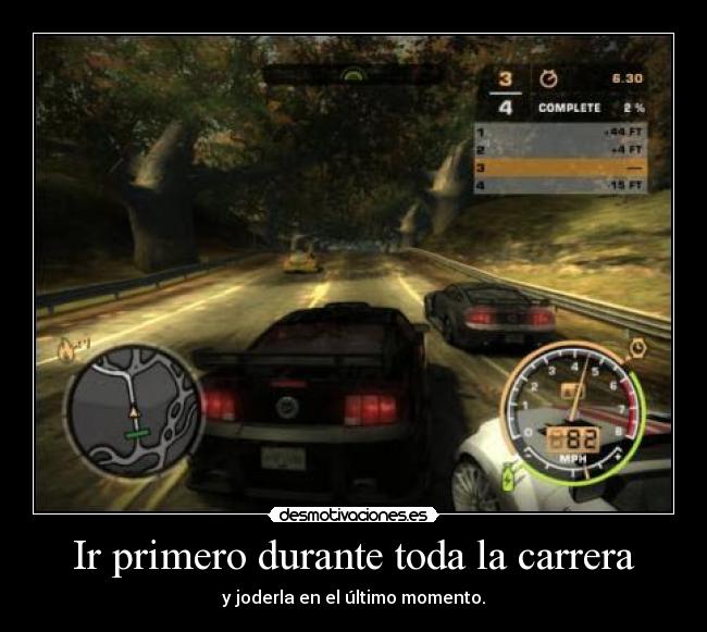 Ir primero durante toda la carrera - y joderla en el último momento.