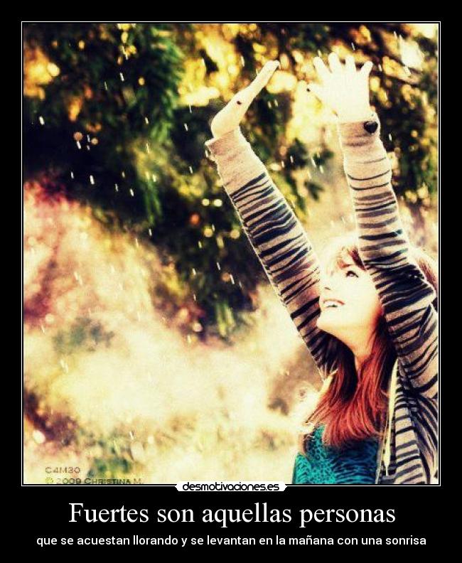 Fuertes son aquellas personas - 