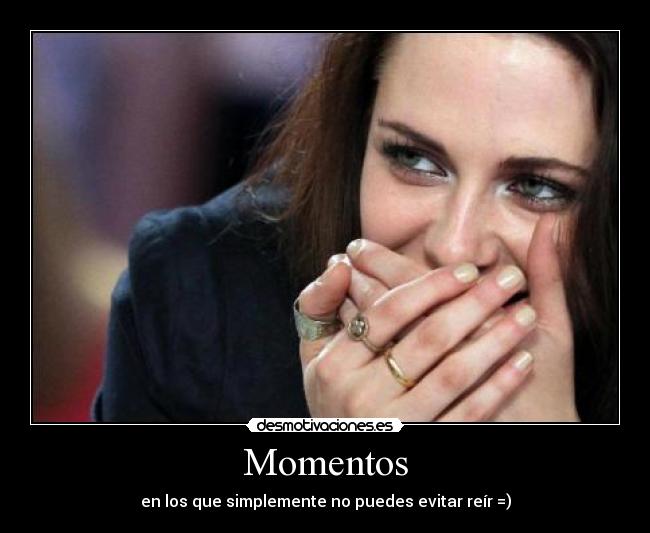 Momentos - en los que simplemente no puedes evitar reír =)
