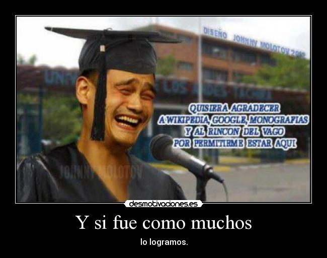 Y si fue como muchos - 