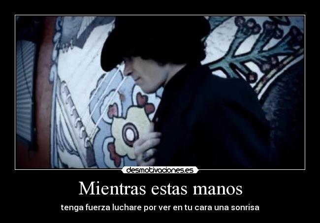 Mientras estas manos - 