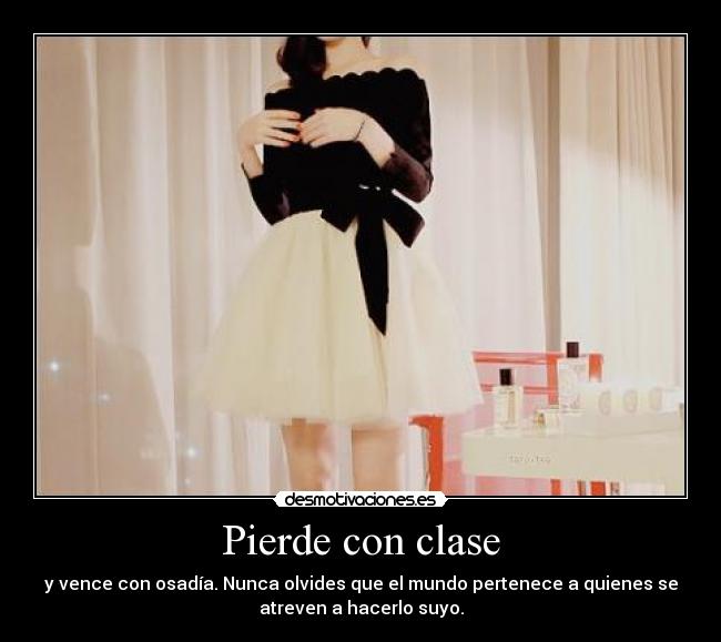 Pierde con clase -