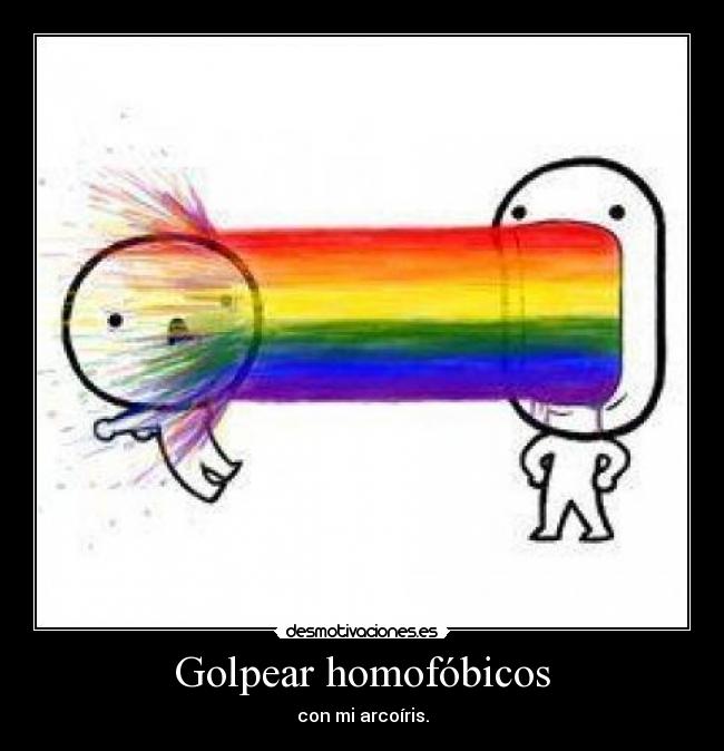 Golpear homofóbicos - con mi arcoíris.