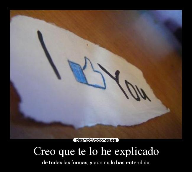 Creo que te lo he explicado -