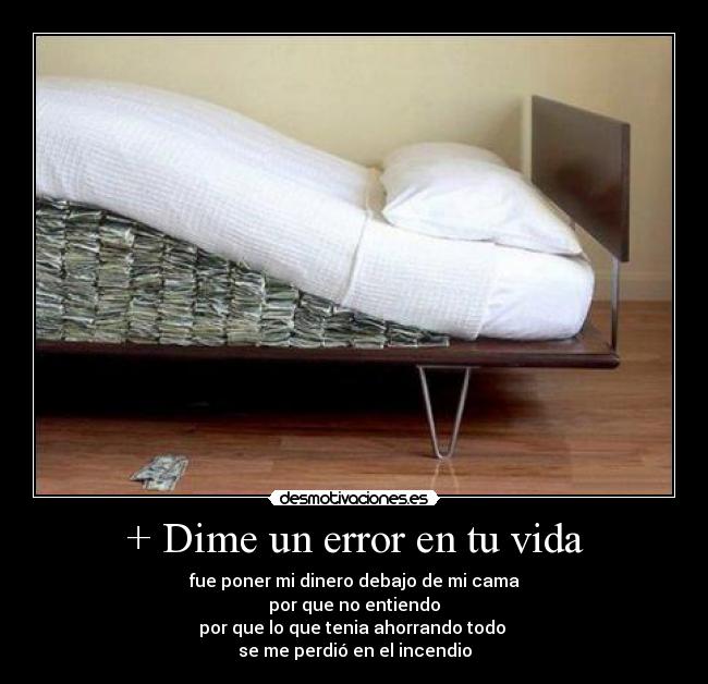 + Dime un error en tu vida - 
