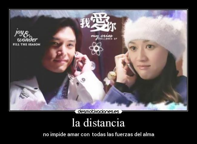 la distancia - no impide amar con todas las fuerzas del alma