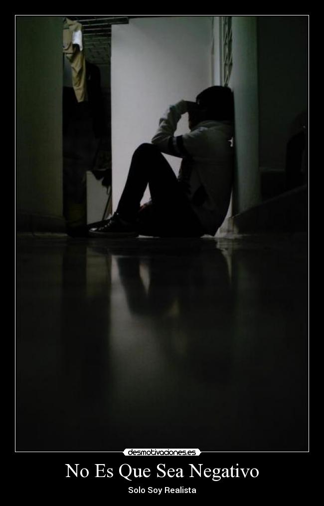 No Es Que Sea Negativo - 