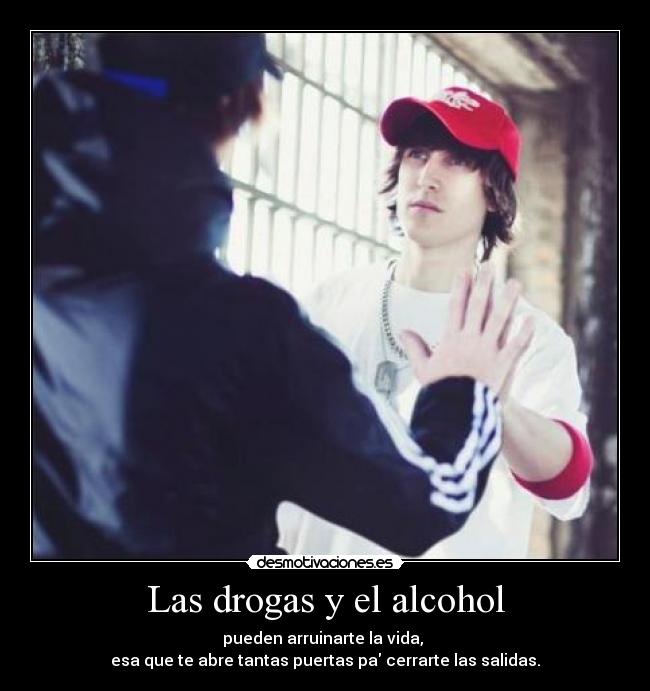 Las drogas y el alcohol - 