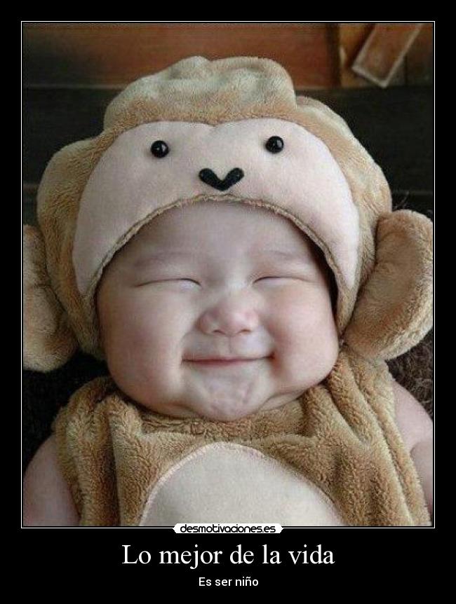 Lo mejor de la vida - Es ser niño