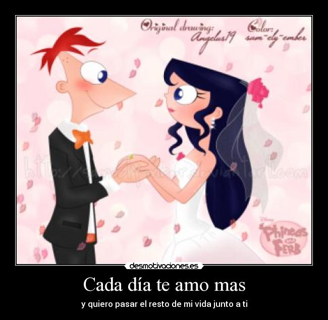 Cada día te amo mas - y quiero pasar el resto de mi vida junto a ti