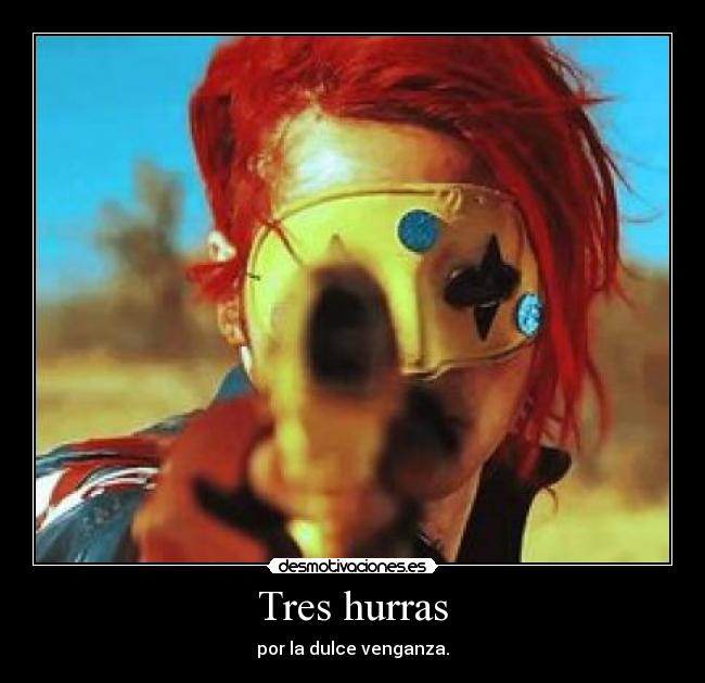 carteles joslhbnfjwskbd revenge gerard way oweeee desmotivaciones