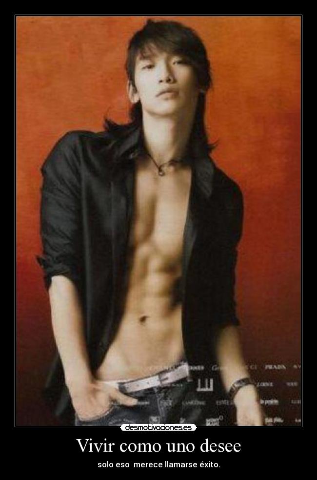 Vivir como uno desee - solo eso merece llamarse éxito.