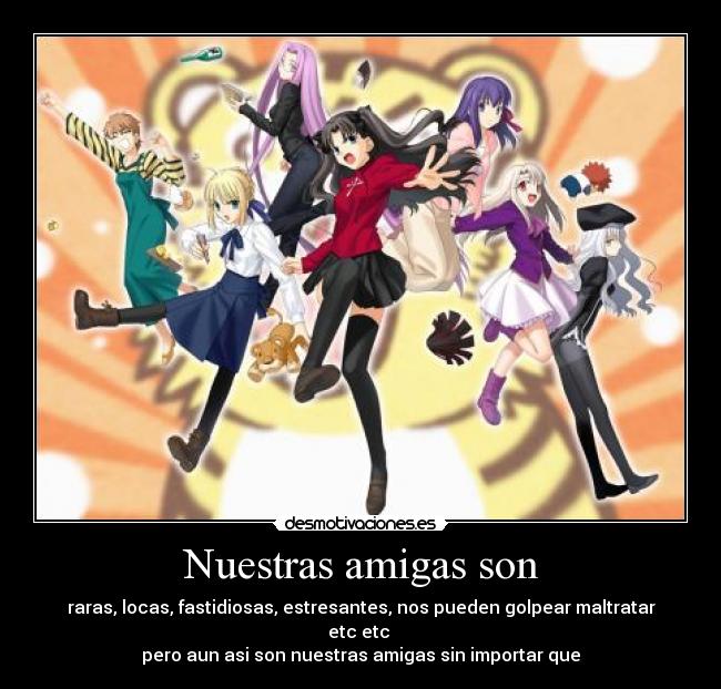 Nuestras amigas son -