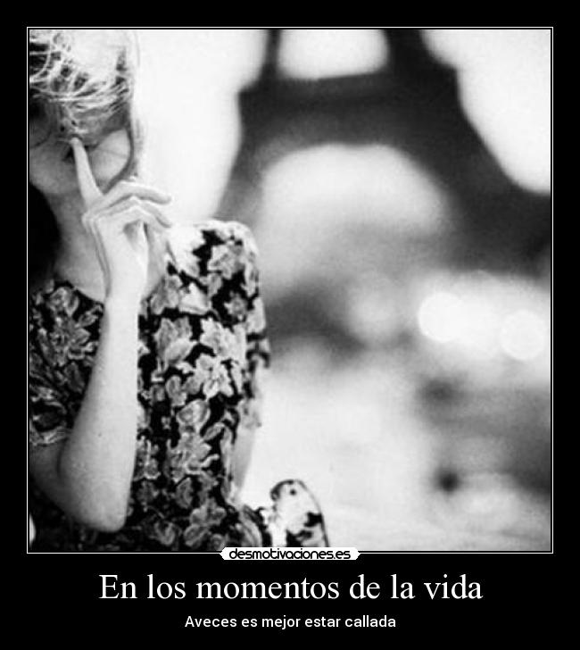 En los momentos de la vida -