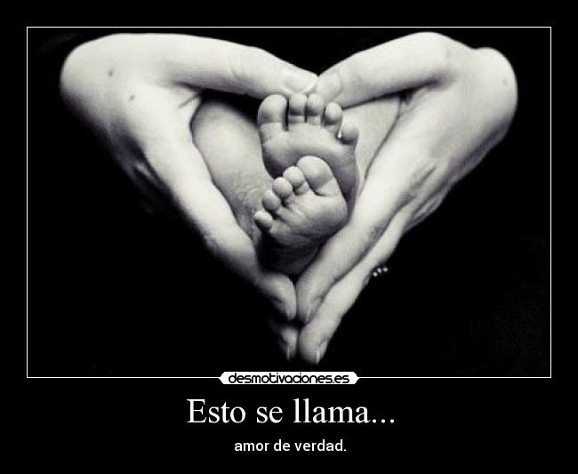 carteles amor verdadero amor papa mama familia hijos desmotivaciones