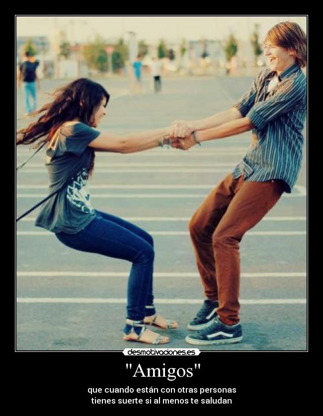 carteles amigos malenammendivil desmotivaciones