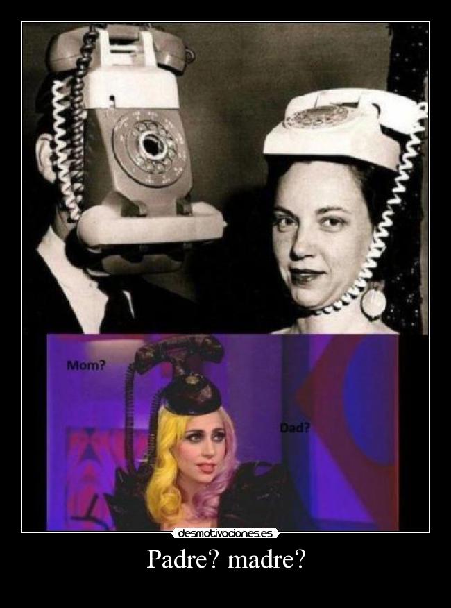 Padre? madre? -